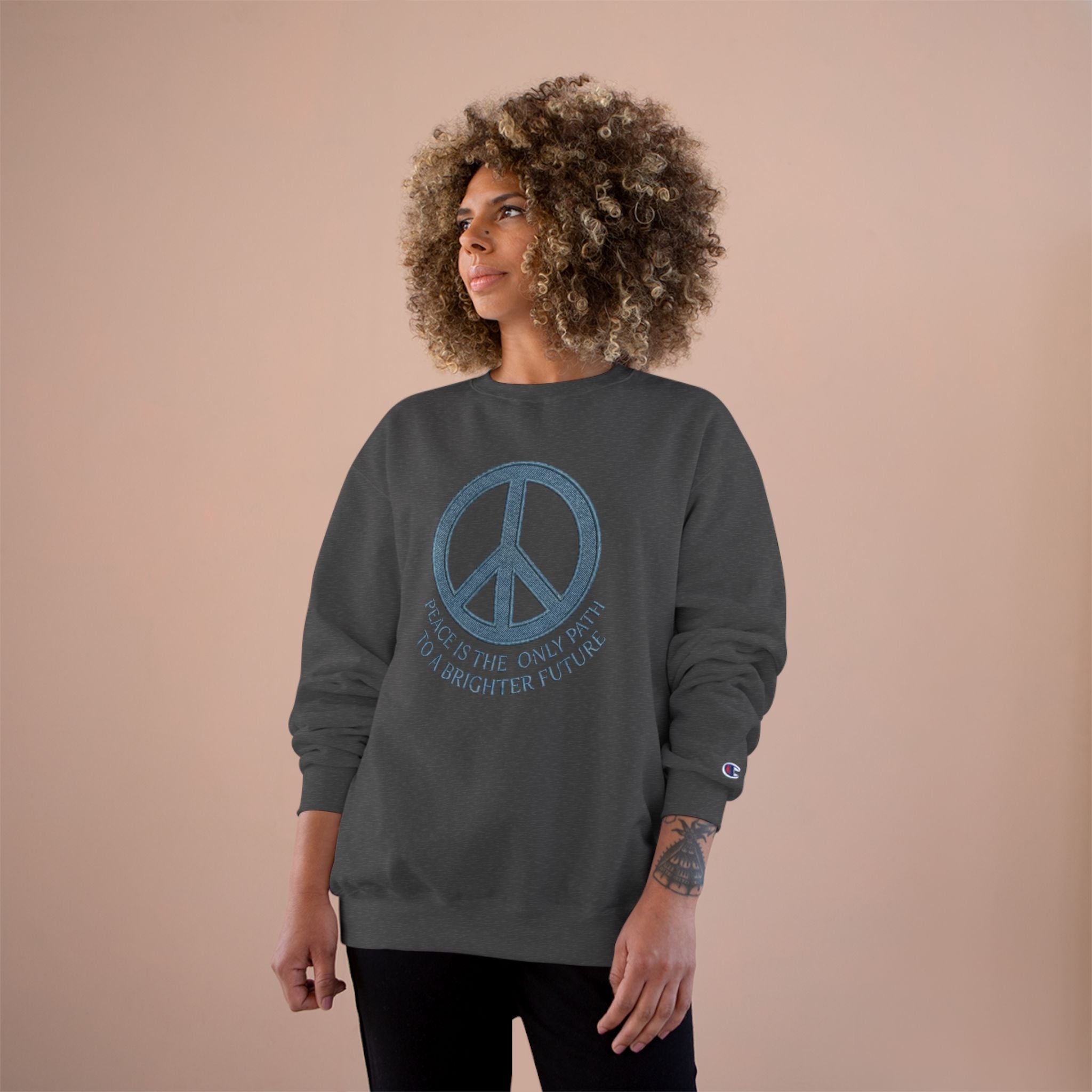Peace Symbol Sweatshirt — "Peace Is The Only Path To A Brighter Future" Crewneck