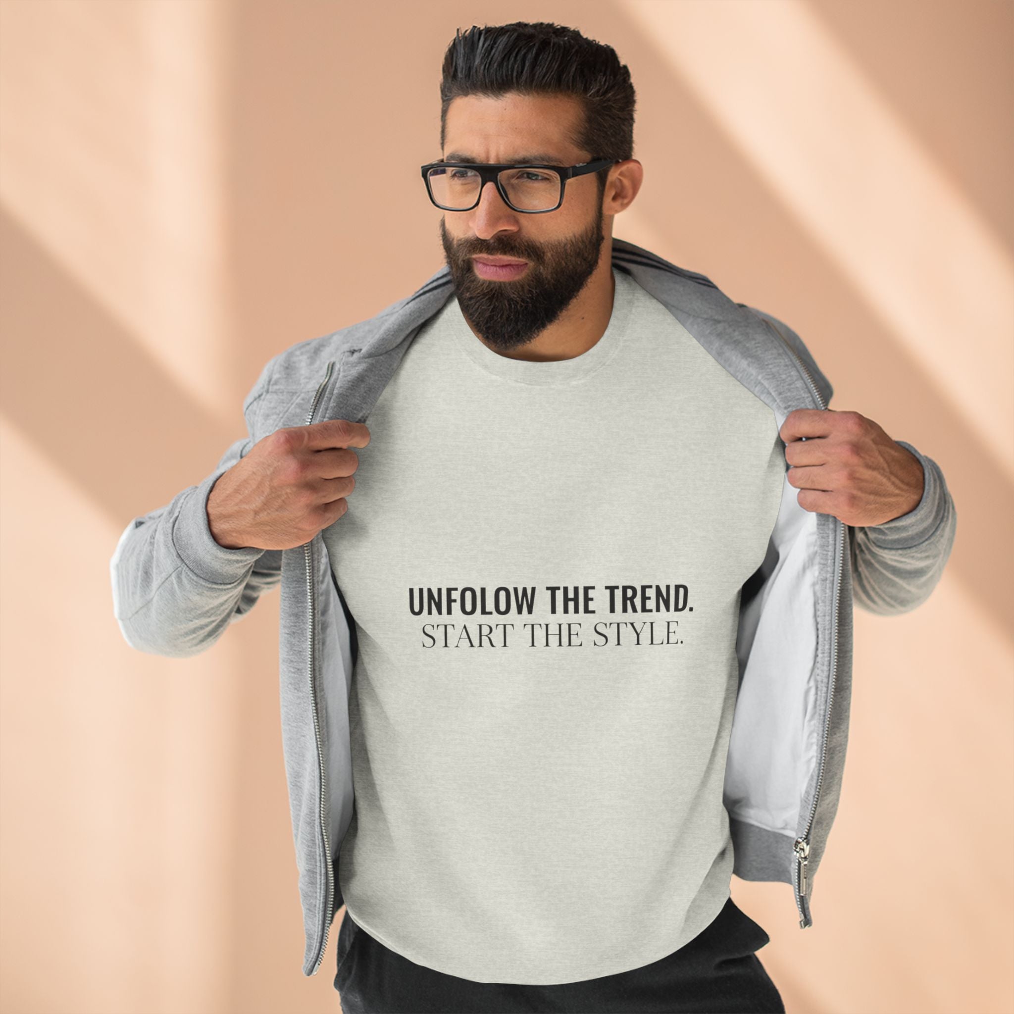 Minimalist Crewneck Sweatshirt — “Unfollow The Trend. Embrace The Style.”