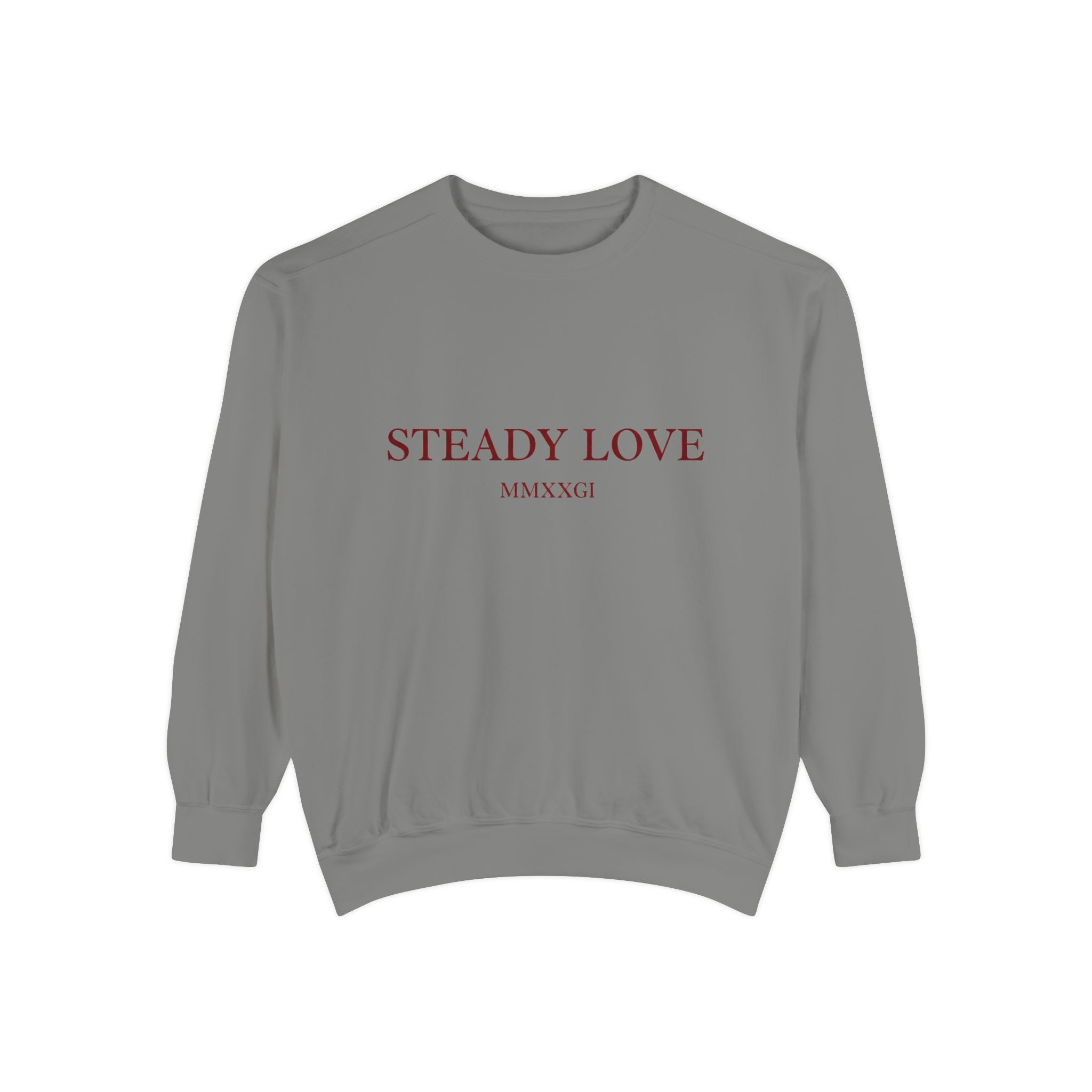 Steady Love Sweatshirt — Minimal Romantic Crewneck