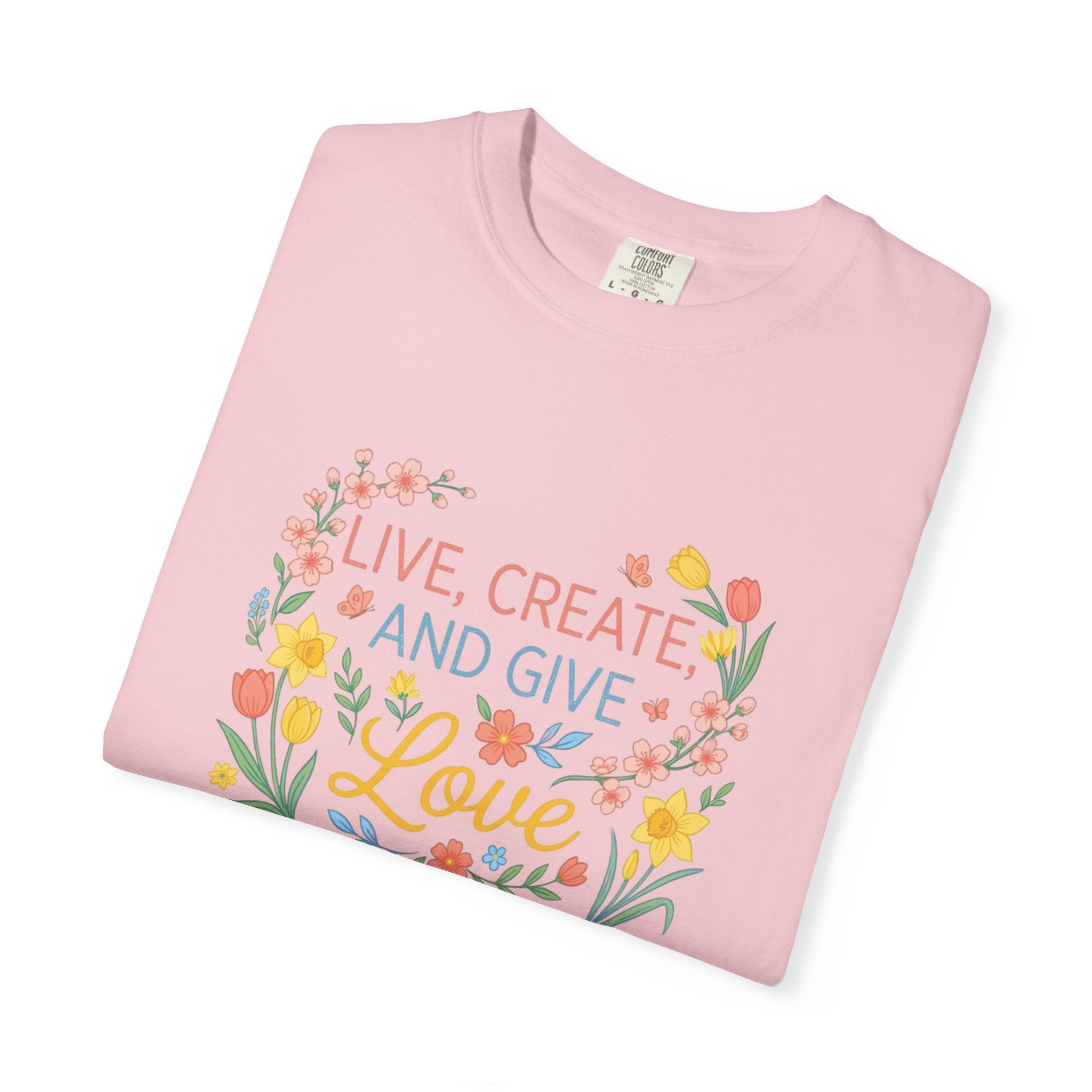“Live, Create, Love” Avant‑Floral Fashion Tee