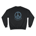 Peace Symbol Sweatshirt — "Peace Is The Only Path To A Brighter Future" Crewneck