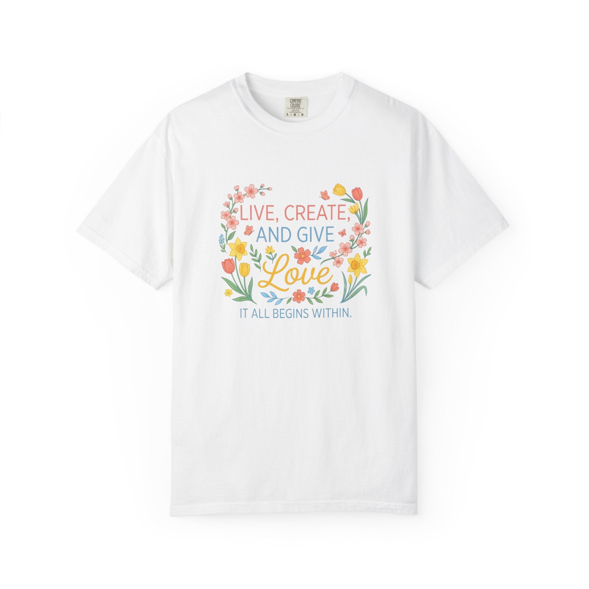 “Live, Create, Love” Avant‑Floral Fashion Tee
