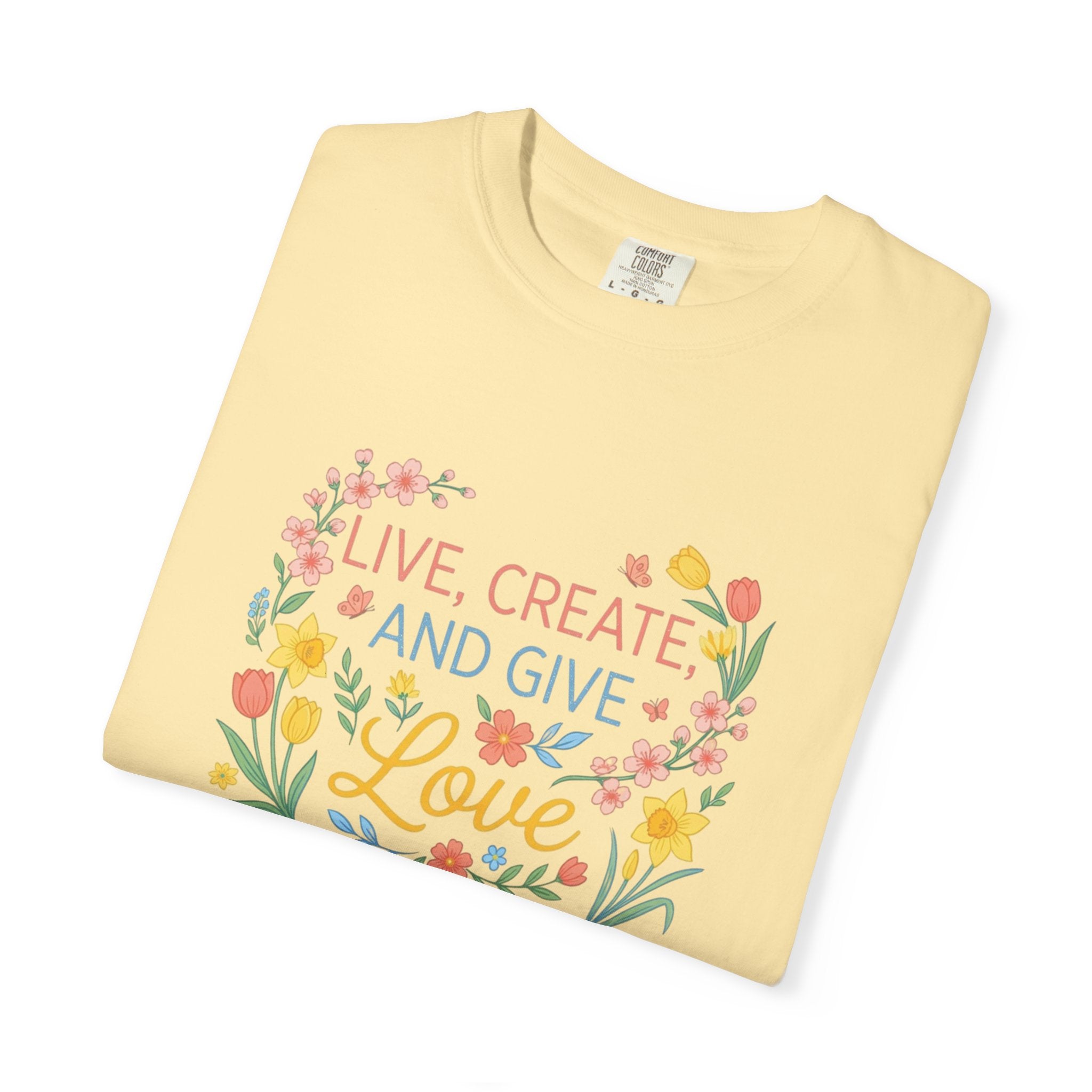 “Live, Create, Love” Avant‑Floral Fashion Tee