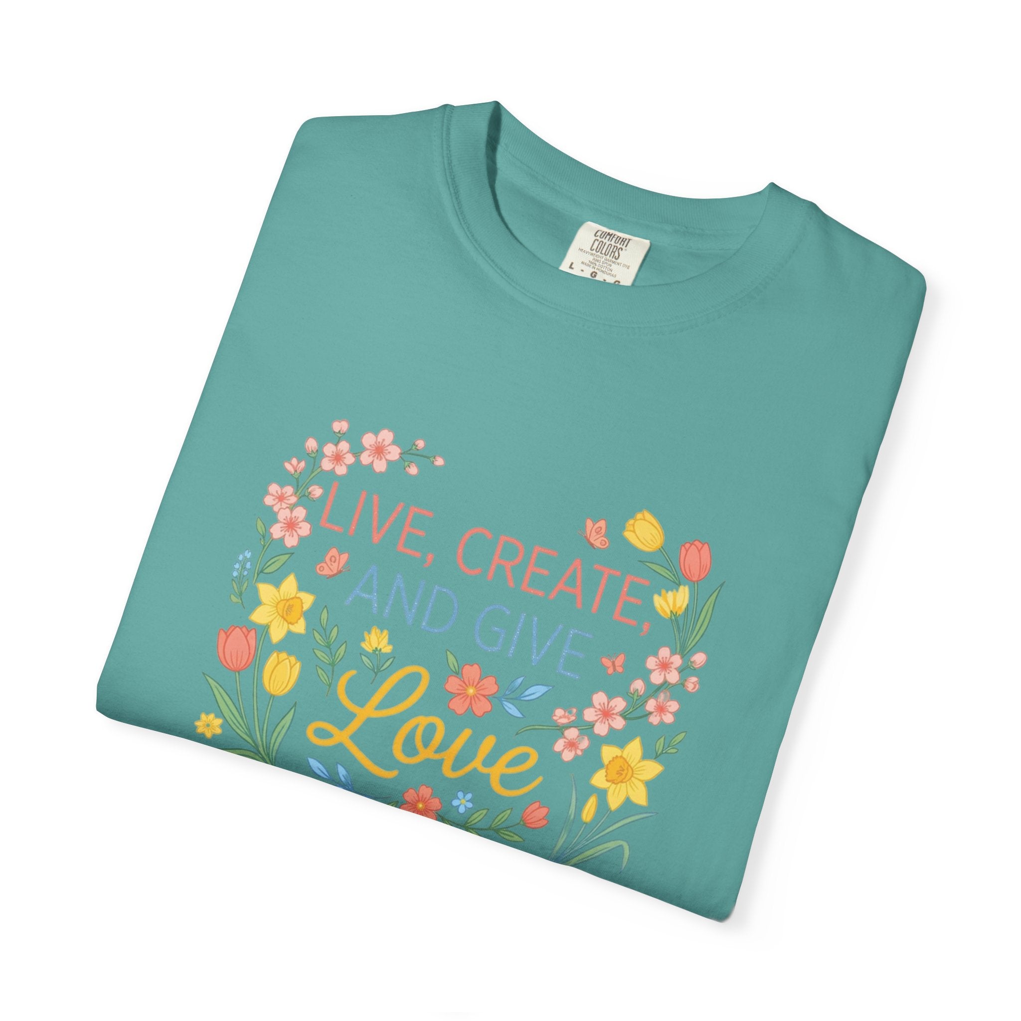 “Live, Create, Love” Avant‑Floral Fashion Tee