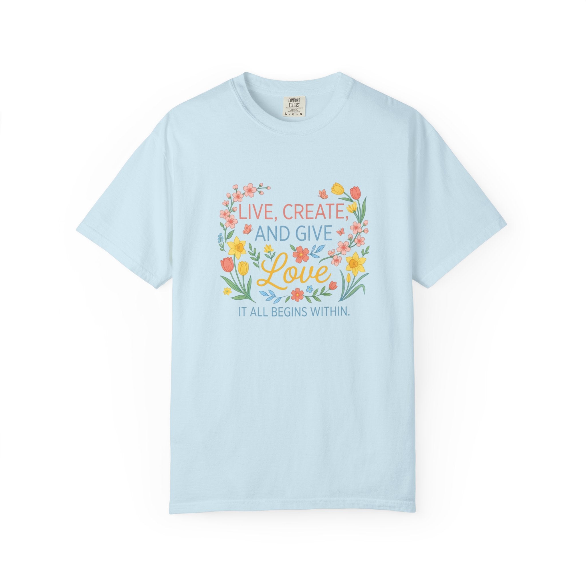 “Live, Create, Love” Avant‑Floral Fashion Tee