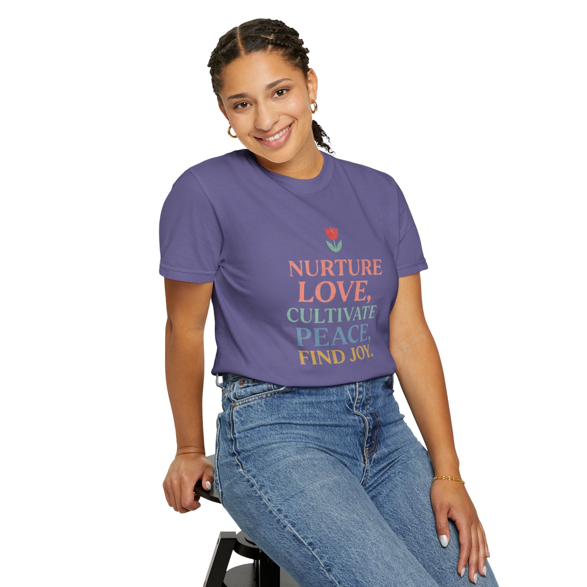 Nurture Love Cultivate Peace Find Joy T-Shirt